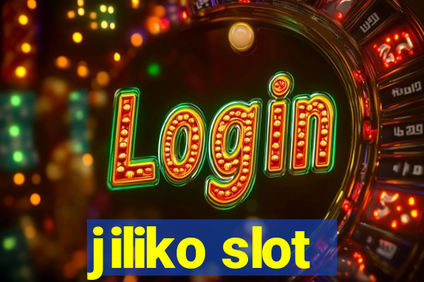 jiliko slot