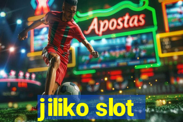 jiliko slot