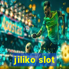 jiliko slot