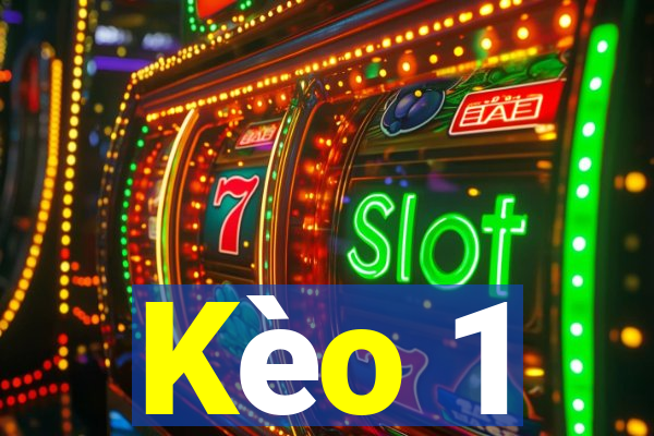 Kèo 1