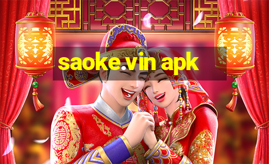 saoke.vin apk