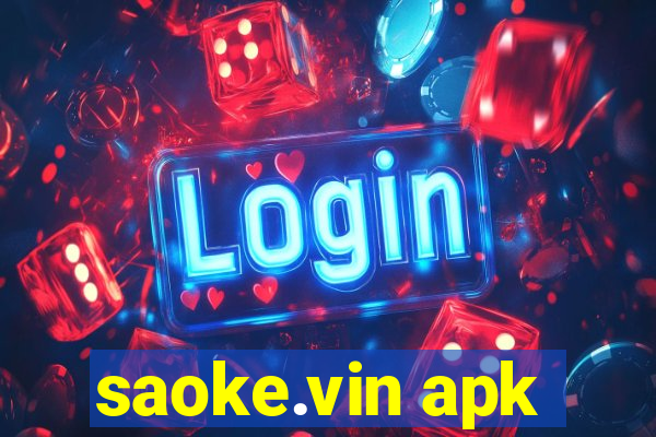 saoke.vin apk