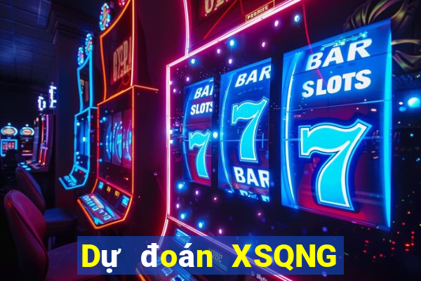 Dự đoán XSQNG ngày 17