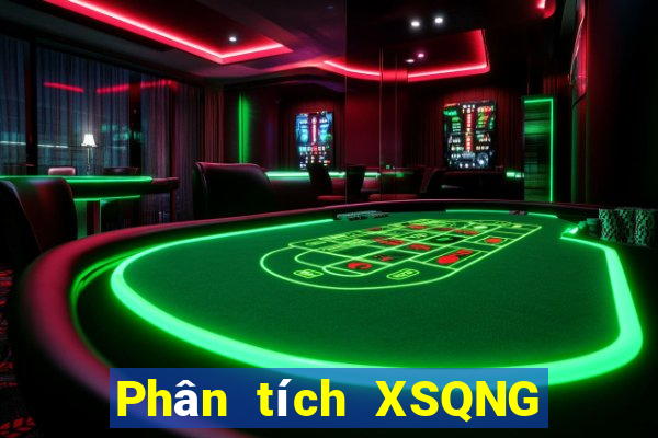 Phân tích XSQNG ngày 19