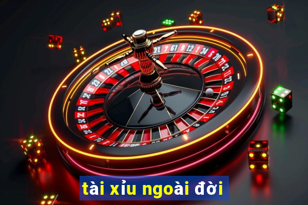 tài xỉu ngoài đời