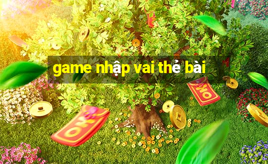 game nhập vai thẻ bài