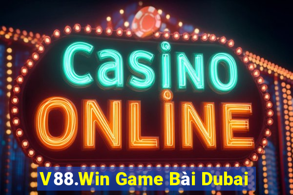 V88.Win Game Bài Dubai