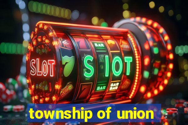 township of union