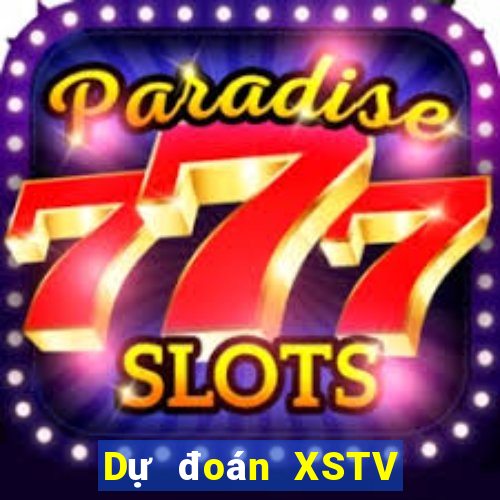 Dự đoán XSTV ngày 6