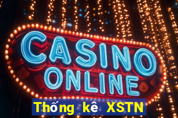 Thống kê XSTN ngày mai