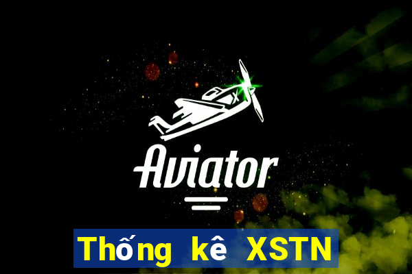 Thống kê XSTN ngày mai