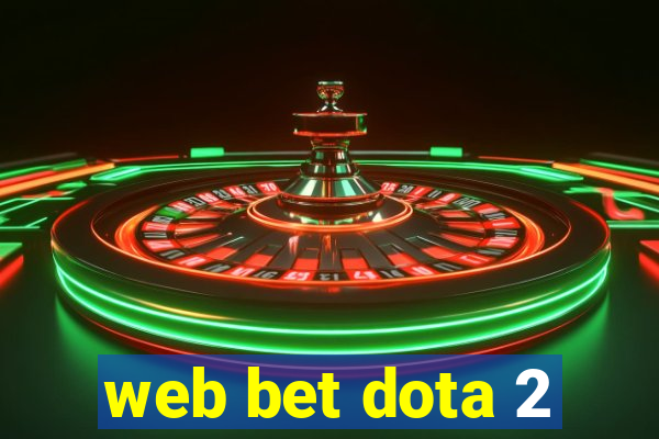 web bet dota 2