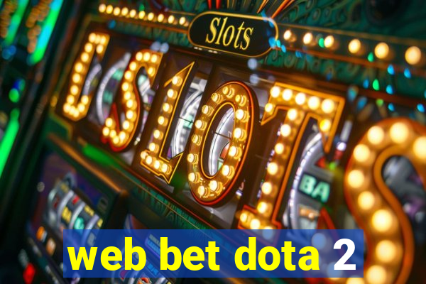 web bet dota 2