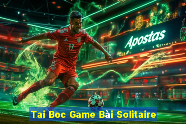 Tai Boc Game Bài Solitaire