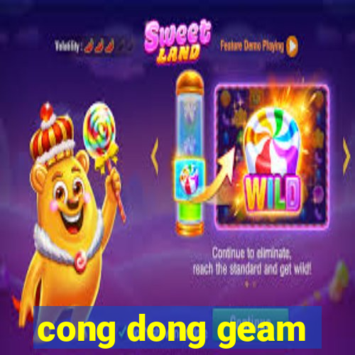 cong dong geam