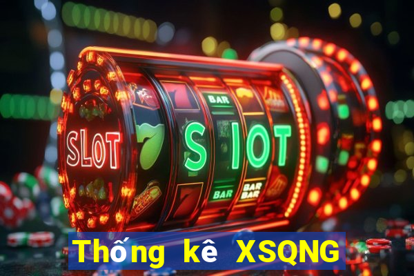 Thống kê XSQNG ngày 20