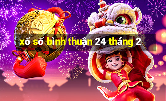 xổ số bình thuận 24 tháng 2