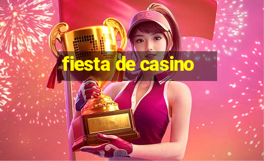 fiesta de casino