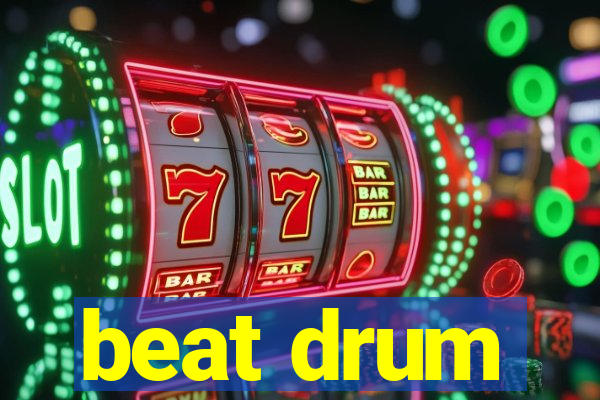 beat drum