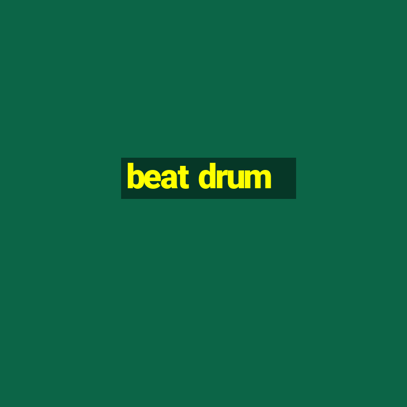 beat drum