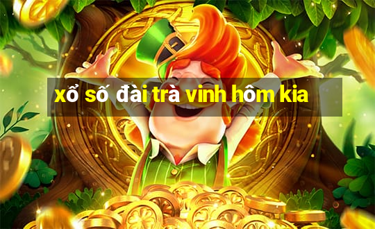 xổ số đài trà vinh hôm kia