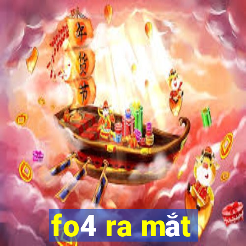 fo4 ra mắt