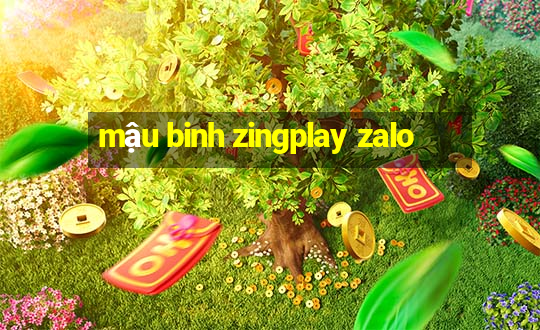 mậu binh zingplay zalo