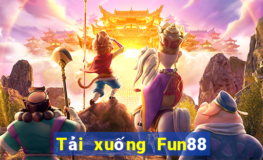 Tải xuống Fun88 nền tảng giải trí Fa Wang