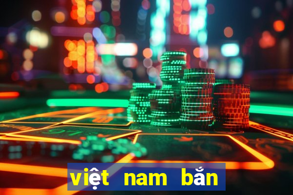 việt nam bắn cá Tải về