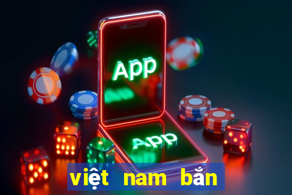 việt nam bắn cá Tải về