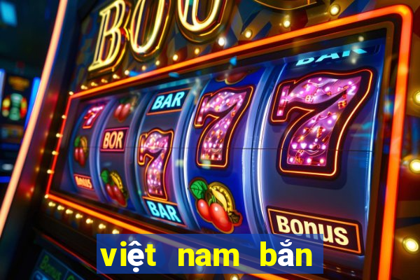 việt nam bắn cá Tải về