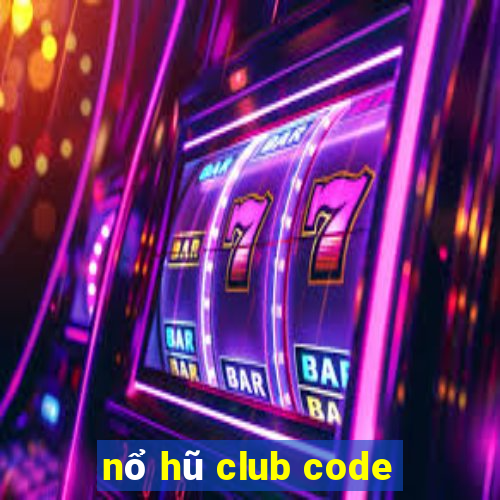 nổ hũ club code