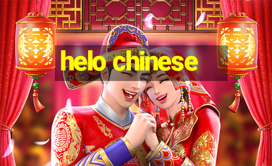 helo chinese