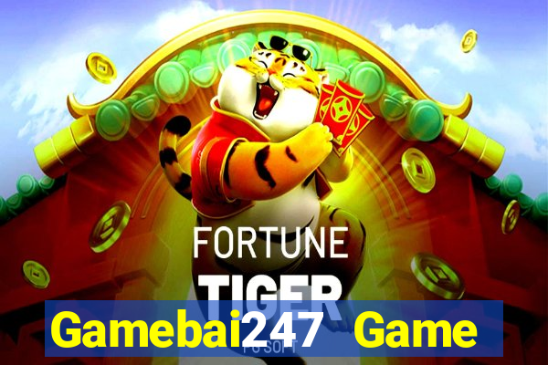 Gamebai247 Game Bài Phỏm Đổi Thưởng