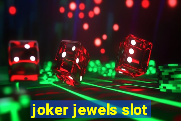 joker jewels slot