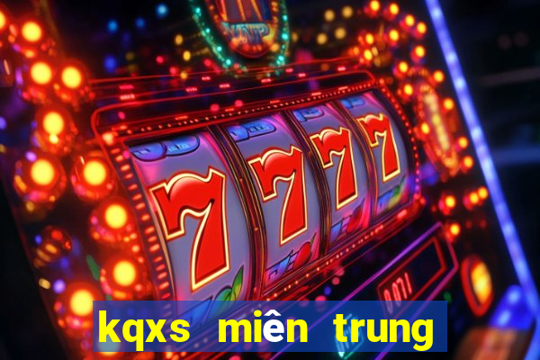 kqxs miên trung hôm nay