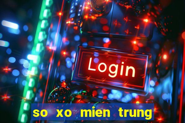 so xo mien trung thu 6