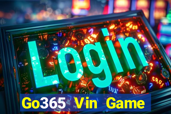 Go365 Vin Game Bài Vip Club Đổi Thưởng