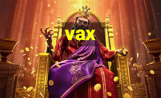 vax