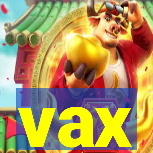 vax