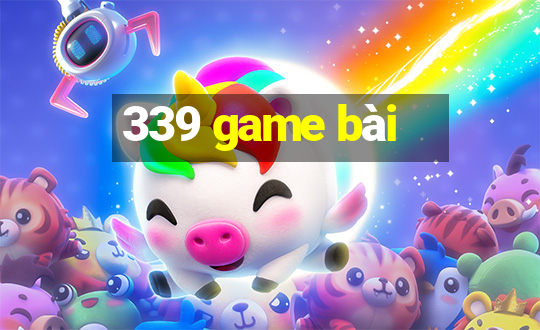 339 game bài