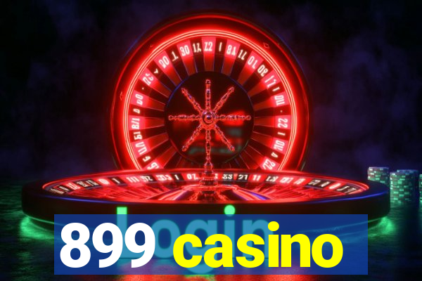 899 casino