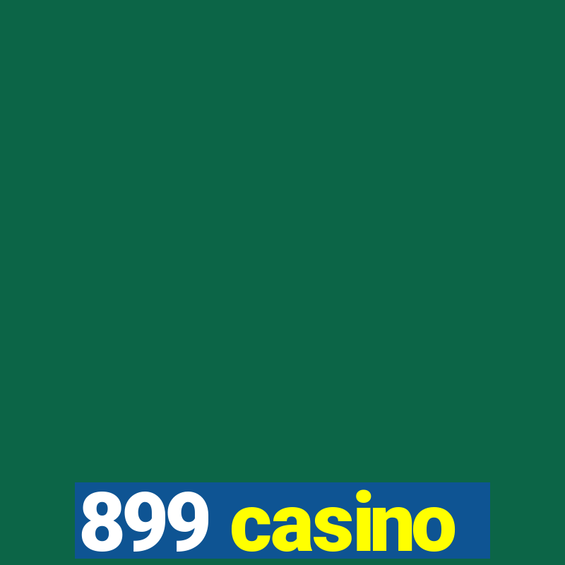 899 casino