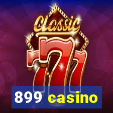 899 casino