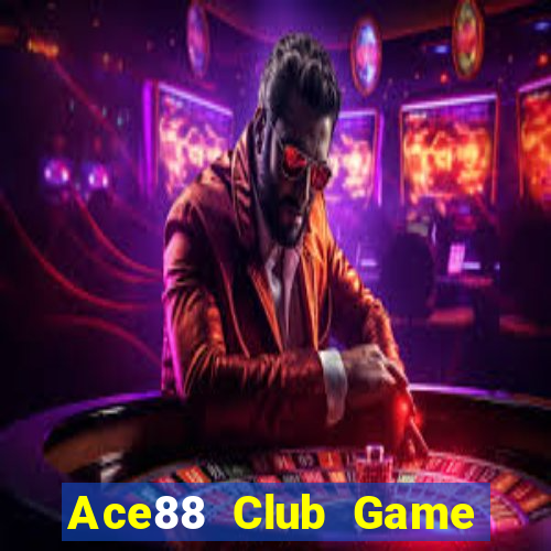 Ace88 Club Game Bài A88