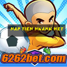 nap tien nhanh net