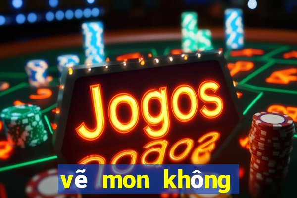 vẽ mon không phải là góc bẹt