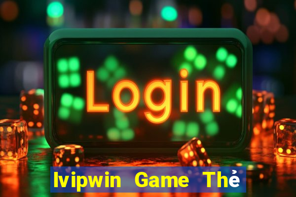 Ivipwin Game Thẻ Bài Eloras