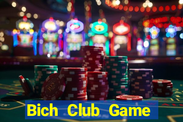 Bich Club Game Bài Poker Đổi Thưởng