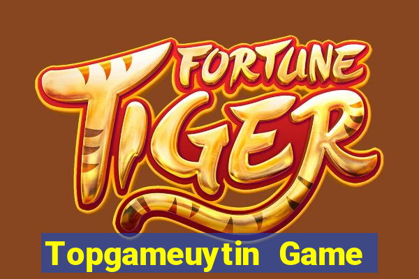 Topgameuytin Game Bài Liêng Online